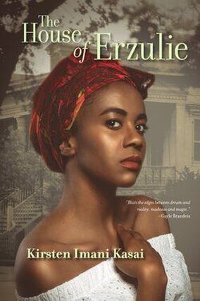 Book cover of The House of Erzulie by Kirsten Imani Kasai 
